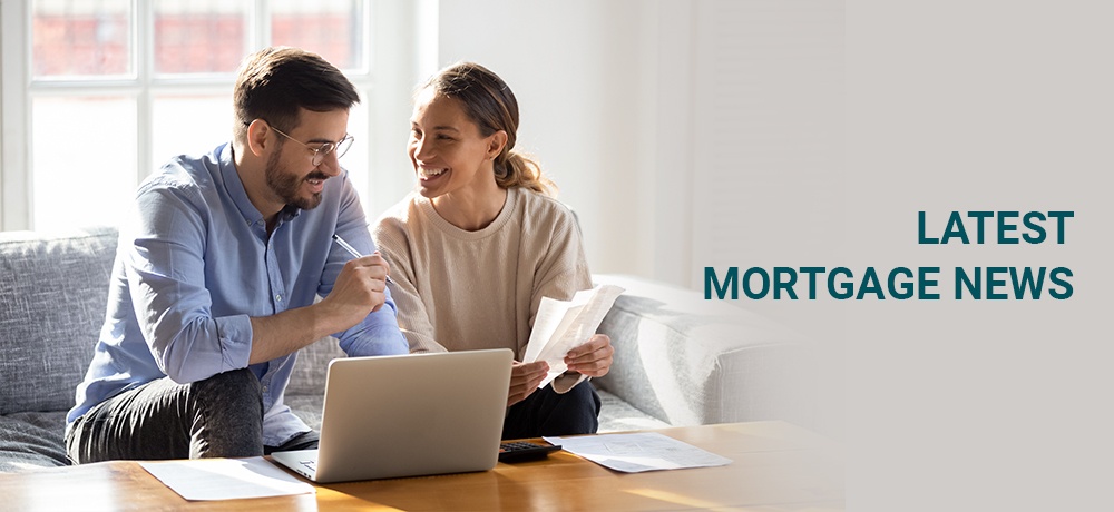 LATEST MORTGAGE NEWS